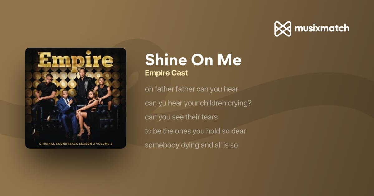 Empire Cast's Shine On Me: Who Sings This Hit?